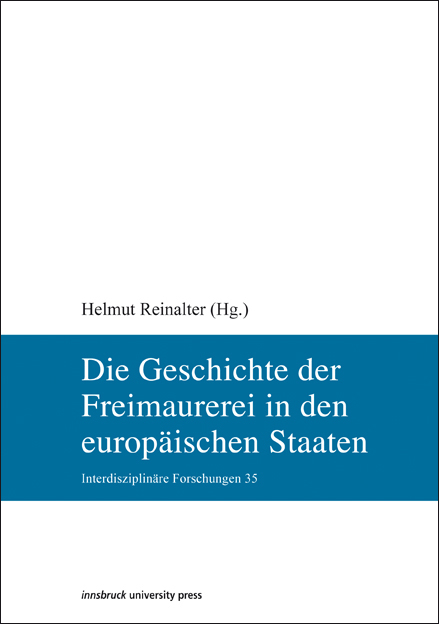 Imagen de portada del libro Die Geschichte der Freimaurerei in den europäischen Staaten
