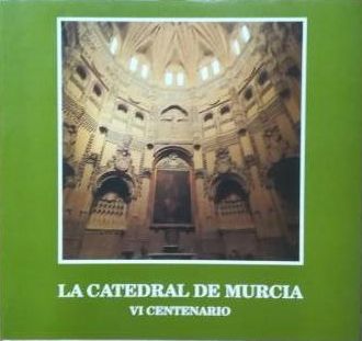 Imagen de portada del libro La catedral de Murcia