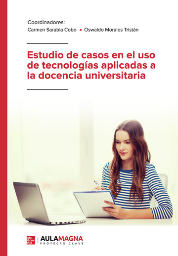 Imagen de portada del libro Estudio de casos en el uso de tecnologías aplicadas a la docencia universitaria