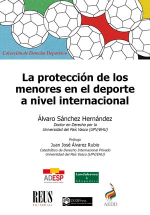 Imagen de portada del libro La protección de los menores en el deporte a nivel internacional