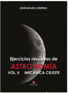 Imagen de portada del libro Ejercicios resueltos de Astronomía II. Mecánica Celeste