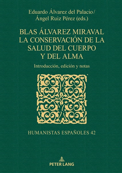 Imagen de portada del libro Blas Álvarez Miraval, la conservación de la salud del cuerpo y del alma