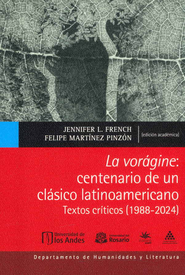 Imagen de portada del libro La vorágine: centenario de un clásico latinoamericano