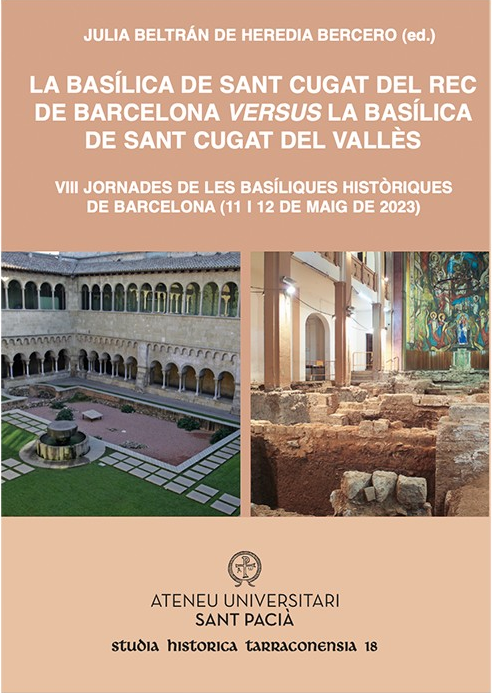 Imagen de portada del libro La basílica de Sant Cugat del Rec de Barcelona versus la Basílica de Sant Cugat del Vallés