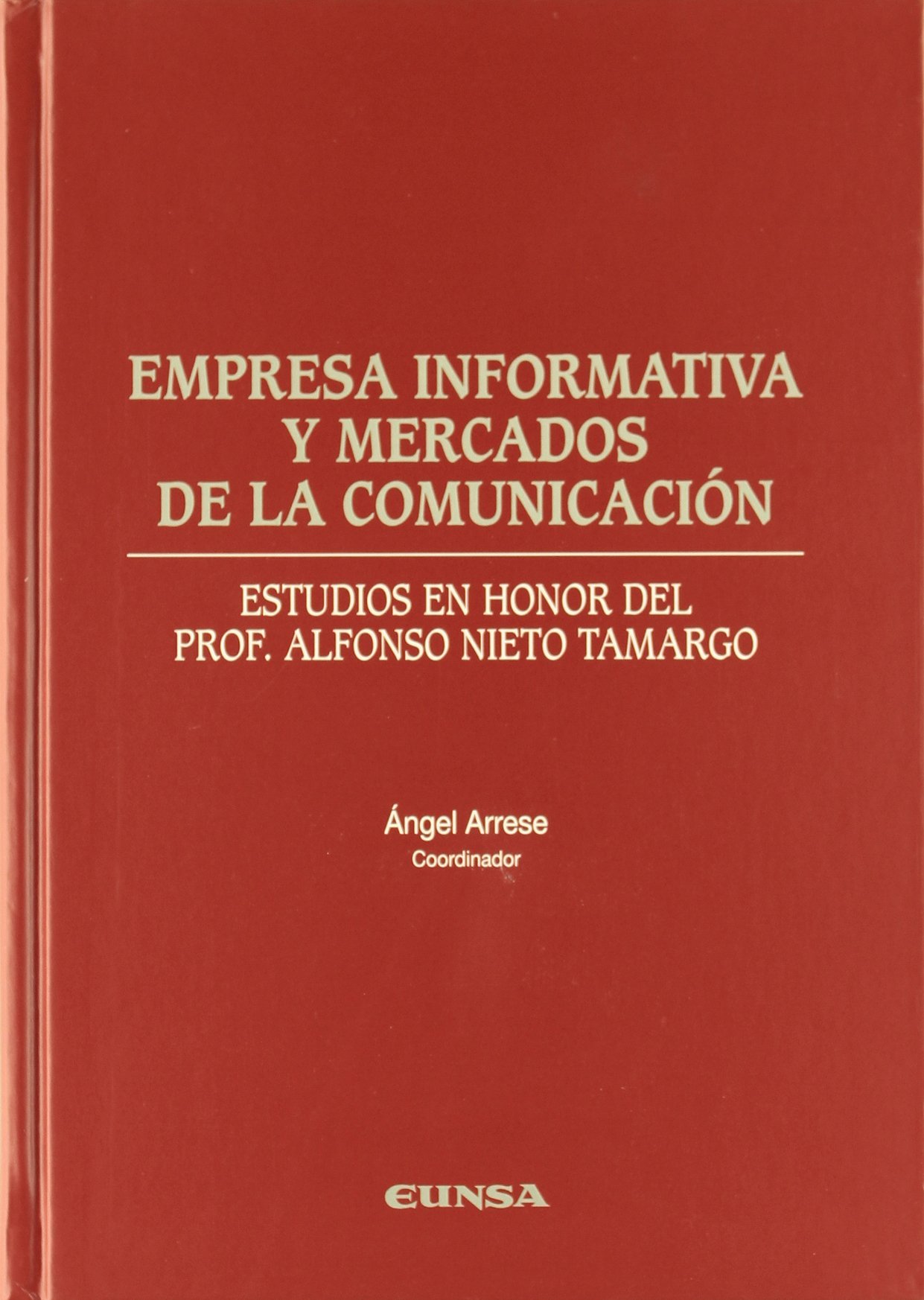 Imagen de portada del libro Empresa informativa y mercados de la comunicación