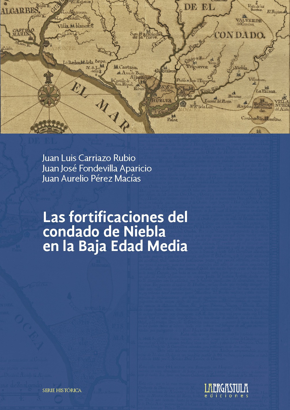 Imagen de portada del libro Las fortificaciones del condado de Niebla en la Baja Edad Media