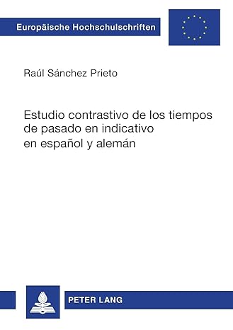 Imagen de portada del libro Estudio contrastivo de los tiempos de pasado en indicativo en español y alemán