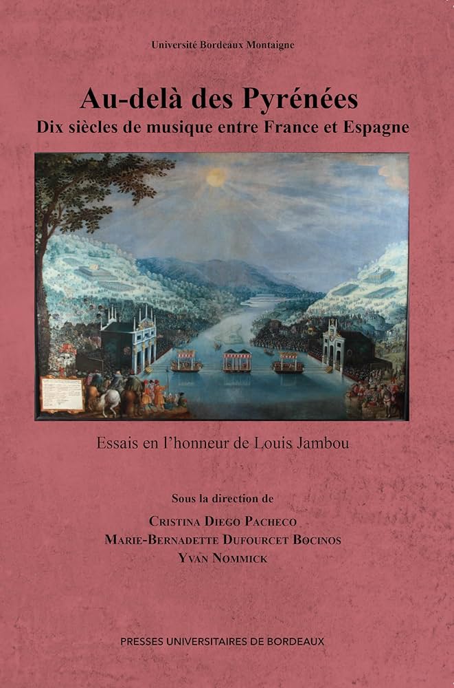 Imagen de portada del libro Au-delà des Pyrénées : dix siècles de musique entre France et Espagne