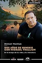 Imagen de portada del libro Dos años de Numinis con Michael Thallium