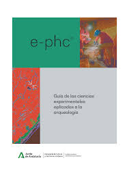 Imagen de portada del libro Guía de las ciencias experimentales aplicadas a la arqueología