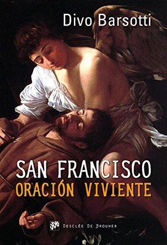 Imagen de portada del libro San Francisco oración viviente