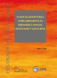 Imagen de portada del libro 10 años de gestión pública intergubernamental en Iberoamérica