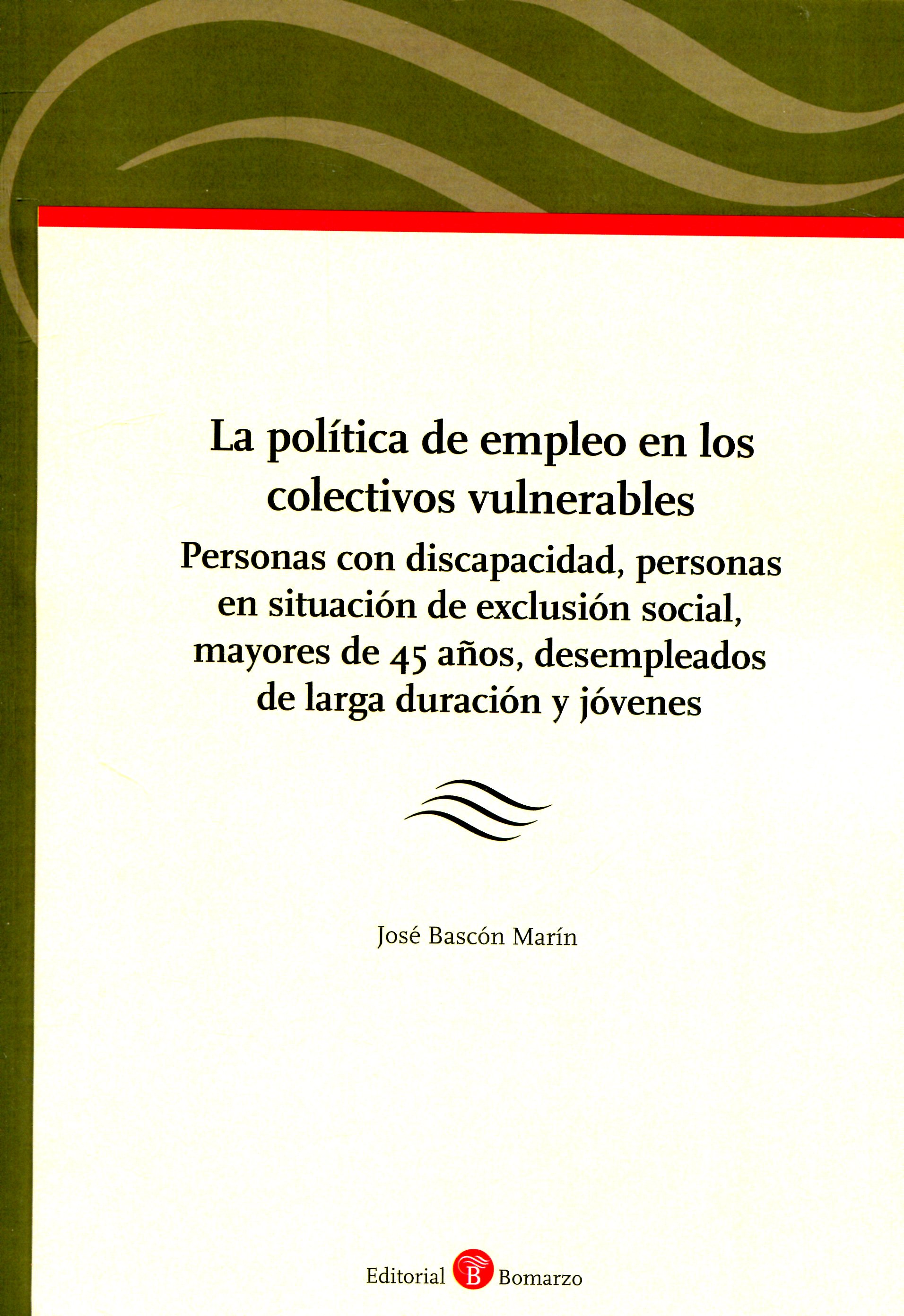 Imagen de portada del libro La política de empleo en los colectivos vulnerables