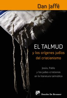 Imagen de portada del libro El Talmud y los orígenes judíos del cristianismo