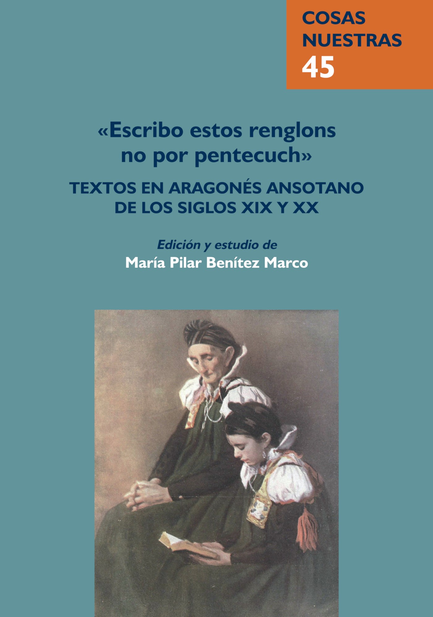 Imagen de portada del libro Escribo estos renglons no por pentecuch»: