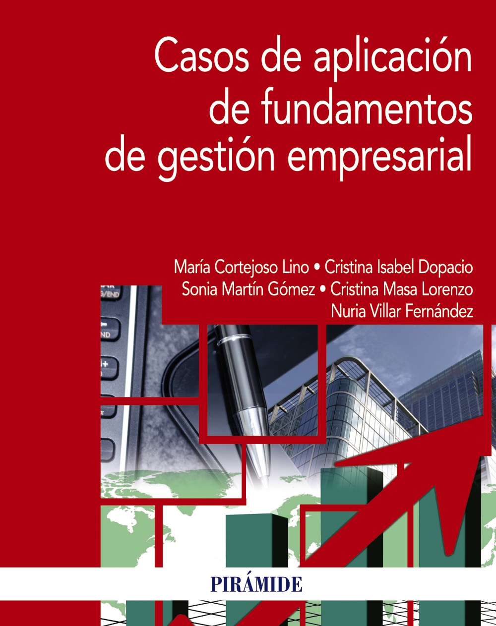 Imagen de portada del libro Casos de aplicación de fundamentos de gestión empresarial