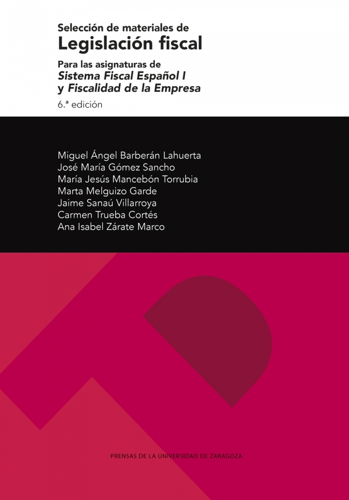 Imagen de portada del libro Selección de materiales de legislación fiscal. Asignaturas de Sistema Fiscal Español I y Fiscalidad de la Empresa