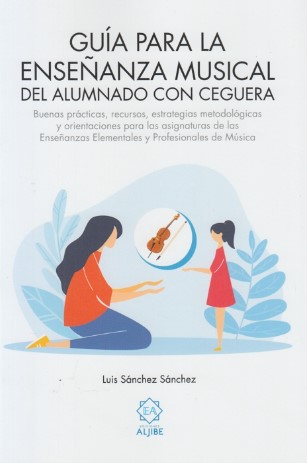 Imagen de portada del libro Guía para la enseñanza musical del alumnado con ceguera