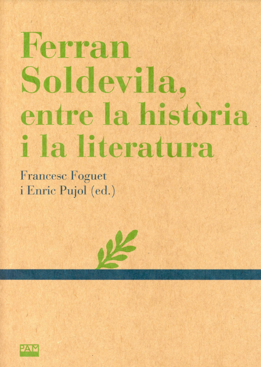 Imagen de portada del libro Ferran Soldevila, entre la història i la literatura