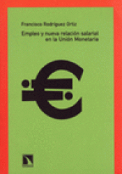 Imagen de portada del libro Empleo y nueva relación salarial en la Unión Monetaria