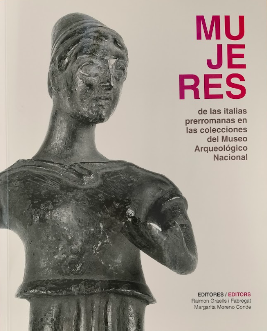 Imagen de portada del libro Mujeres de las italias prerromanas en las colecciones del Museo Arqueológico Nacional