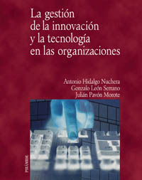 Imagen de portada del libro La gestión de la innovación y la tecnología en las organizaciones