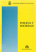 Imagen de portada del libro Policía y sociedad : I Seminario de colaboración Institucional entre la Universidad Internacional Menéndez Pelayo y la Dirección General de Policía : Santander, 17 al 21 de Julio de 1989