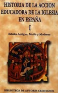 Imagen de portada del libro Historia de la acción educadora de la iglesia en España