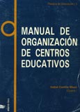 Imagen de portada del libro Manual de organización de centros educativos