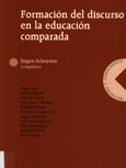 Imagen de portada del libro Formación del discurso en la educación comparada