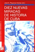 Imagen de portada del libro Diez nuevas miradas de historia de Cuba