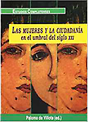 Imagen de portada del libro Las mujeres y la ciudadanía en el umbral del siglo XXI