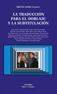 Imagen de portada del libro La traducción para el doblaje y la subtitulación