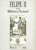 Imagen de portada del libro Felipe II en la Biblioteca Nacional