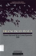 Imagen de portada del libro Francisco Ayala : Premio Nacional de las Letras Españolas 1988