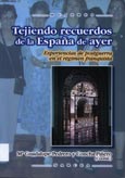 Imagen de portada del libro Tejiendo recuerdos de la España de ayer : experiencias de postguerra en el régimen franquista