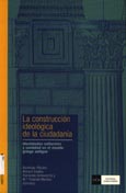 Imagen de portada del libro La construcción ideológica de la ciudadanía