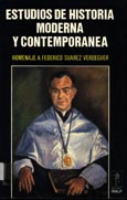 Imagen de portada del libro Estudios de historia moderna y contemporánea : homenaje a Federico Suarez Verdeguer