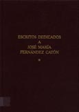 Imagen de portada del libro Escritos dedicados a José María Fernández Catón