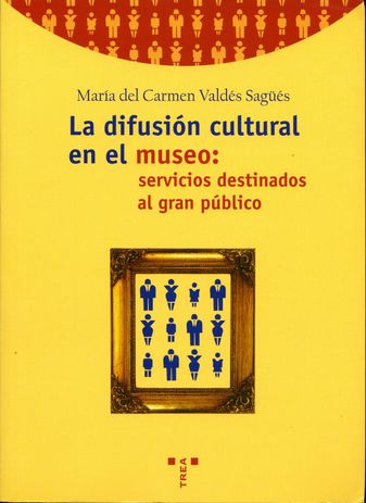 Imagen de portada del libro La difusión cultural en el museo