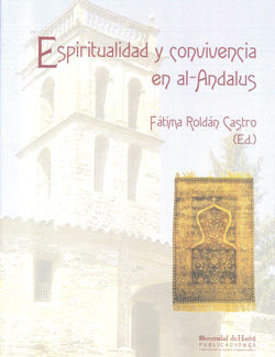 Imagen de portada del libro Espiritualidad y convivencia en Al-Andalus