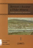 Imagen de portada del libro Territori i societat a l'Edat Mitjana : història, arqueologia, documentació