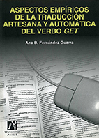 Imagen de portada del libro Aspectos empíricos de la traducción artesana y automática del verbo "get"