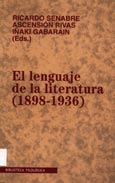 Imagen de portada del libro El lenguaje de la literatura (1898-1936)