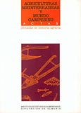 Imagen de portada del libro Agriculturas mediterráneas y mundo campesino : cambios históricos y retos actuales : actas de las Jornadas de Historia Agraria : Almería, 19-23 de abril de 1993