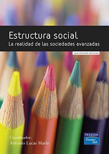 Imagen de portada del libro Estructura social : la realidad de las sociedades avanzadas