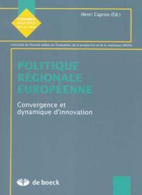 Imagen de portada del libro Politique régionale européenne : convergence et dynamique d'innovation