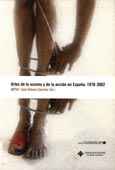 Imagen de portada del libro Artes de la escena y de la acción en España, 1978-2002
