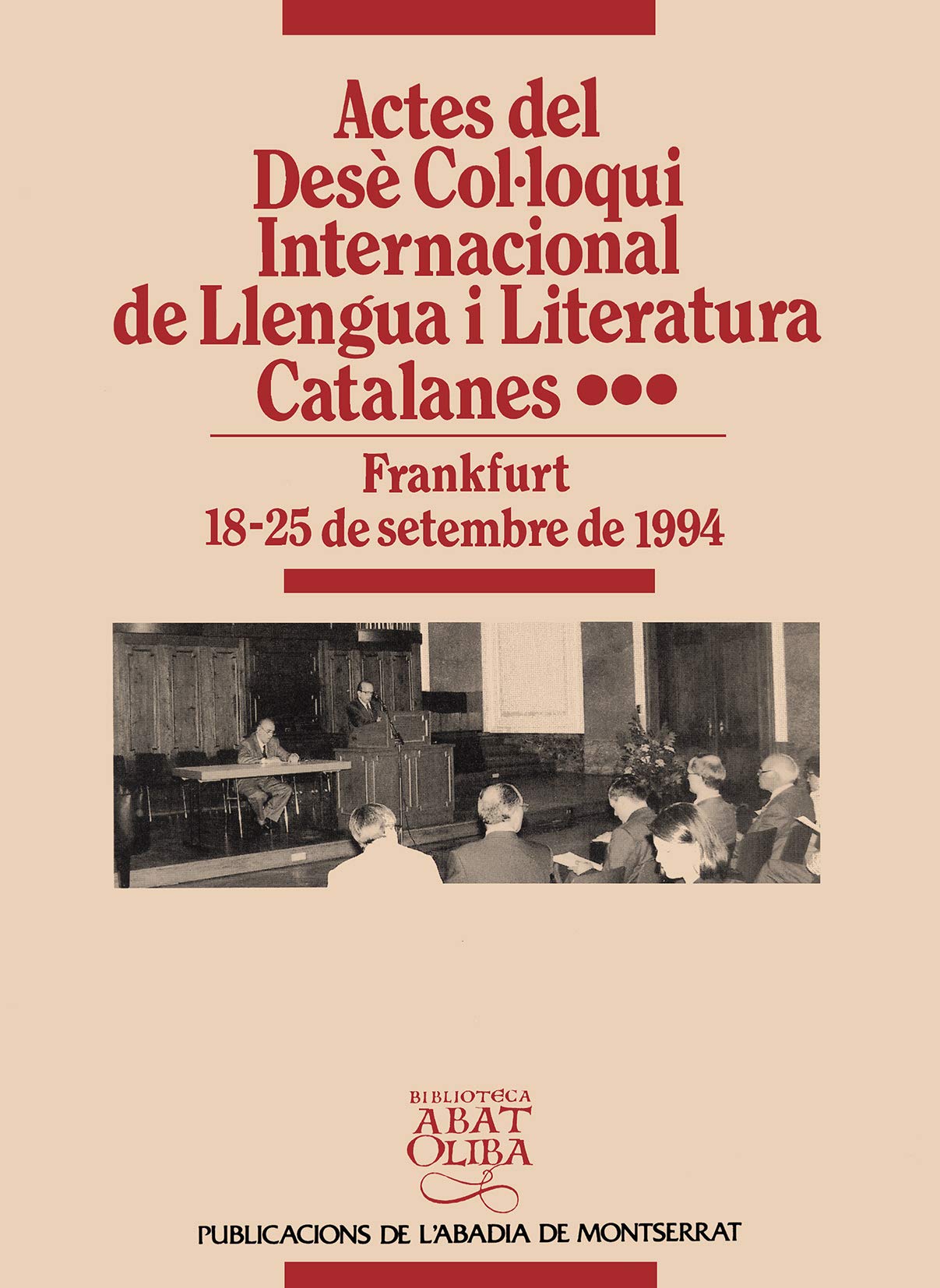 Imagen de portada del libro Actes del Desè Col.loqui International de Llengua i Literatura Catalanes, Frankfurt, 18-25 de setembre de 1994