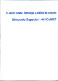 Imagen de portada del libro El jamón curado : tecnología y análisis de consumo : Simposio especial, 44th ICOMST